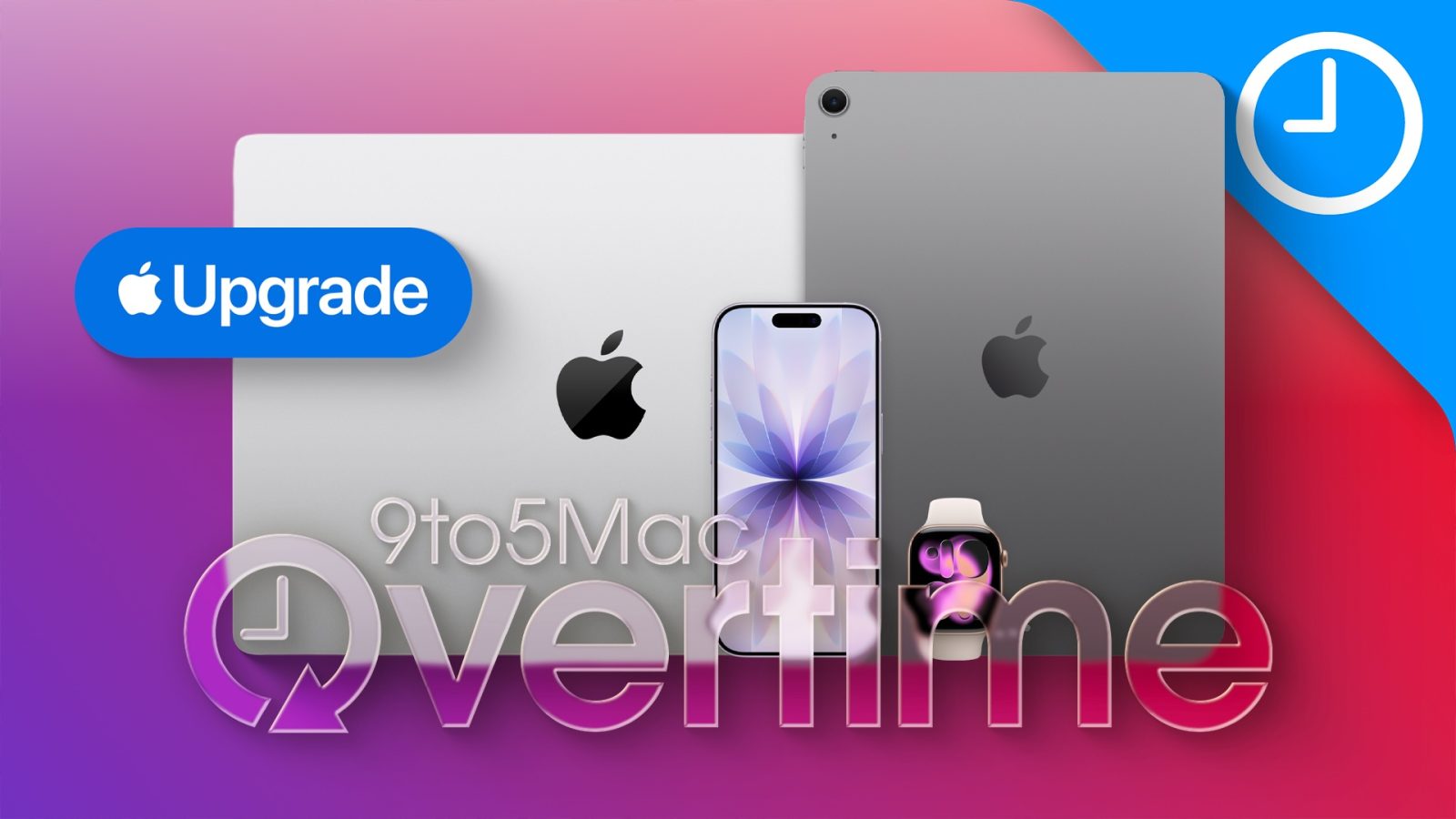 Apple Upgrade 9to5Mac Overtime 075 LY25RY